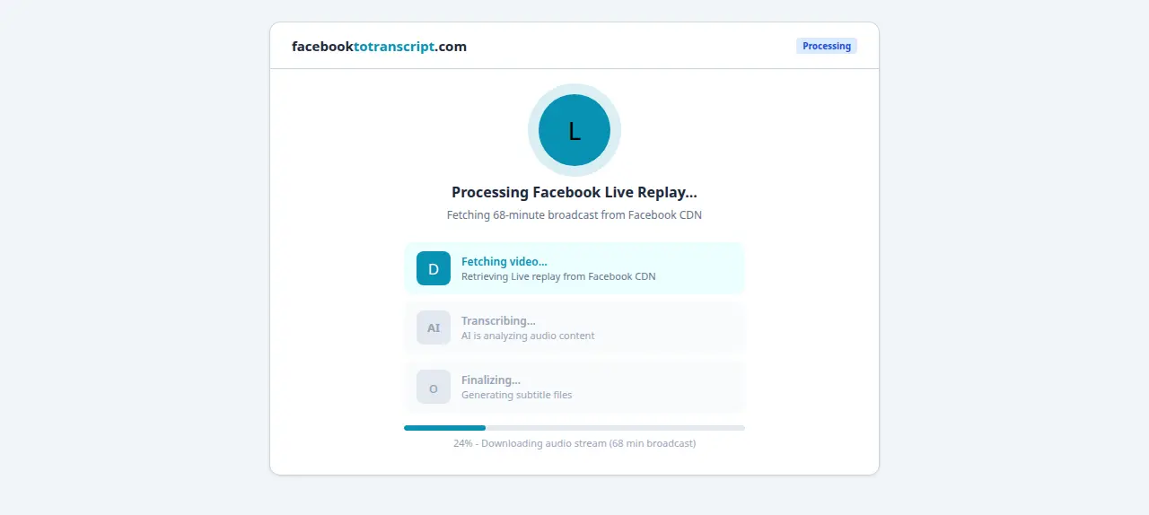 Processing screen showing 68-minute Facebook Live broadcast at 24 percent while fetching audio