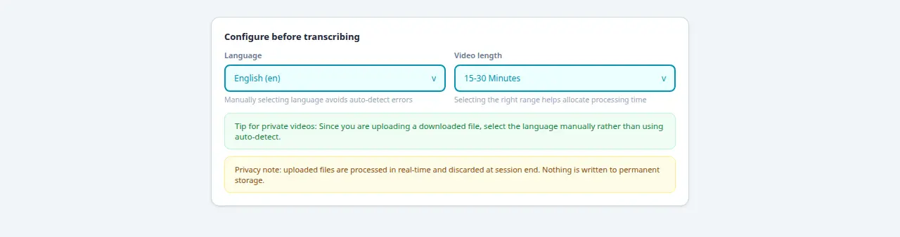 Configuration panel with language English and video length 15-30 minutes with privacy tip